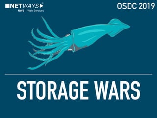 STORAGE WARS
OSDC 2019
 