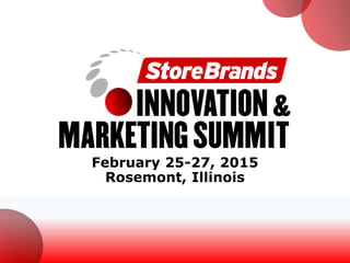 February 25-27, 2015
Rosemont, Illinois
 