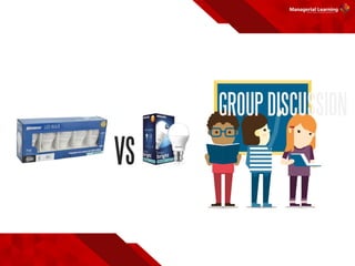 VS
GROUPDISCUSSION
 