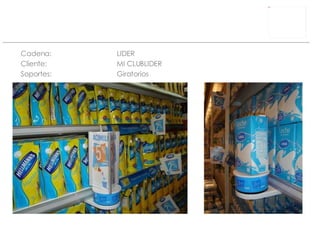 Cadena: LIDER Cliente:  MI CLUBLIDER Soportes: Giratorios 