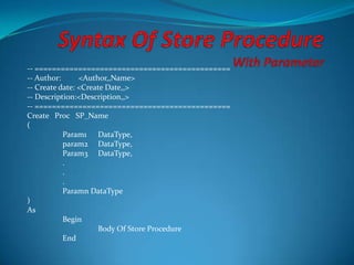 Advance Sql Server Store procedure Presentation | PPTX