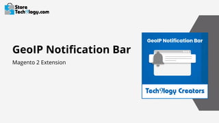 Magento 2 GeoIP Notification Bar Extension