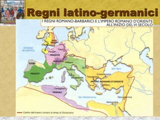 Regni latino-germanici
 