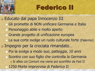 Conseguenze
 Nascono regni Latino-cristiani in oriente
 Indebolimento del ruolo di Bisanzio
 Nascita degli ordini monastici-cavalieri
 Templari, Ospitalieri, Cavalieri di Malta, Teutonici
 L’occidente «riscopre» le vie verso oriente
 Riprende il commercio – la via delle spezie
 Via della seta – verso oriente - Cina
 Ma la «guerra santa» contro l’Islam provoca
una rottura culturale religiosa e politica
 