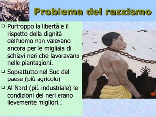 Problema del razzismo ,[object Object],[object Object],[object Object]