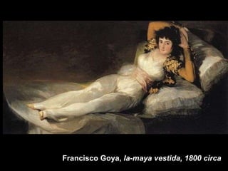Francisco Goya,  la-maya vestida, 1800 circa 