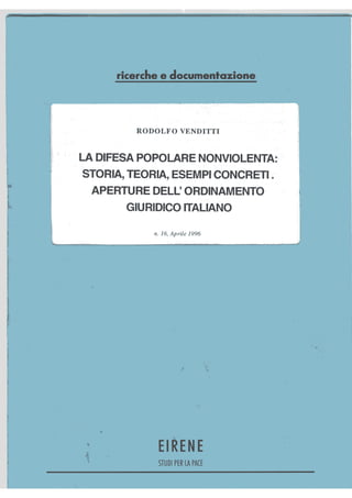 Storia Teoria Esempi Concreti Della Difesa Armata Non Violenta PPT