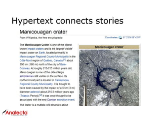 Hypertext connects stories
 