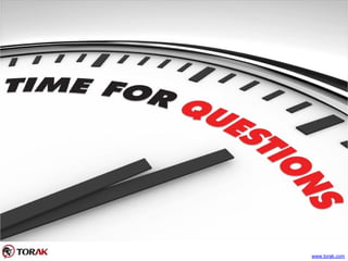 Thank You
www.torak.com
 