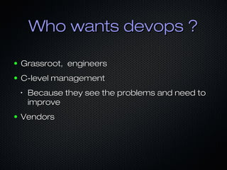 Adopting Devops , Stories from the trenches