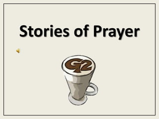 Stories of Prayer 