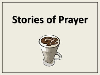 Stories of Prayer 