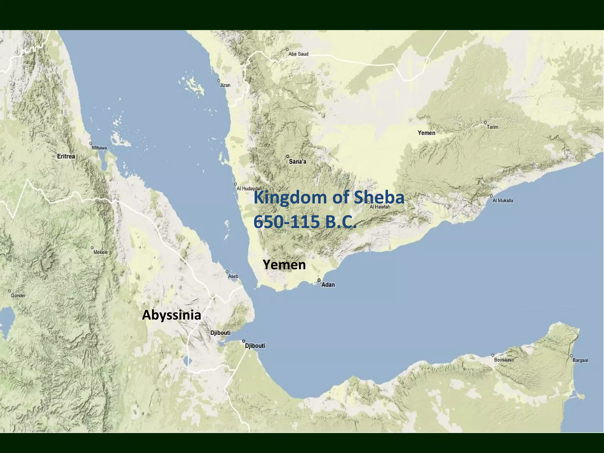 Abyssinia Yemen Kingdom of Sheba 650-115 B.C. 