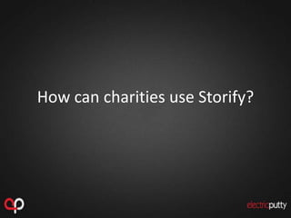 How can charities use Storify?
 