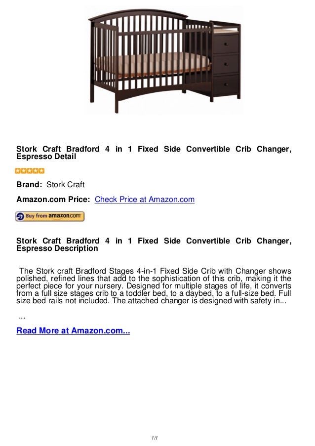 Stork Craft Bradford 4 In 1 Fixed Side Convertible Crib Changer Espr