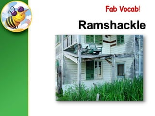 FabVocab!Ramshackle