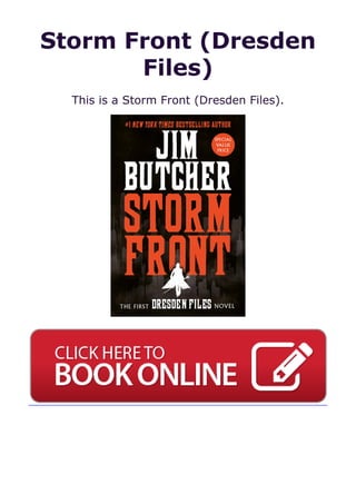 Storm Front (Dresden
Files)
This is a Storm Front (Dresden Files).
 