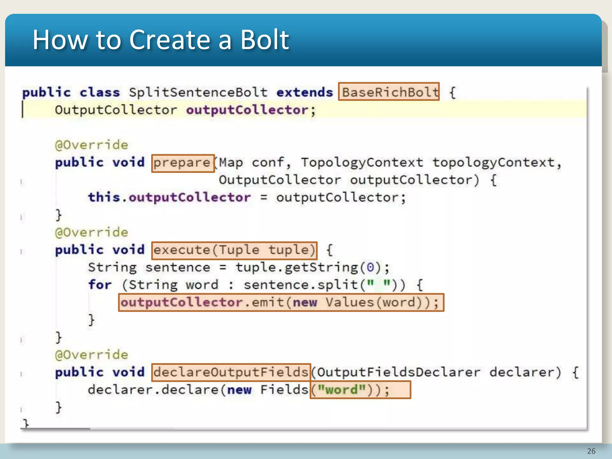 26
How to Create a Bolt
 