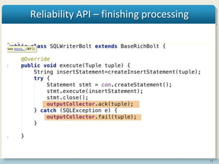 57
Reliability API – finishing processing
 