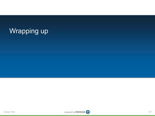 Wrapping up 
Verisign Public 
127 
 