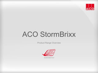 ACO StormBrixx Presentation