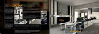 TERRACUCINA
The vertical front elements are covered with leather; additional
satin or high-gloss finishes accentuate this look. Behind the ver-
tical front-end applications useful storage space is hidden.
The quality drawers and pull - out system provides configuration
options with black or Caramel-coloured leather elements such
as Walnut.
TERRACUCINA is a configuration programme complimentary
to the elements of LINEA ORIZZONTALE. With the numerous
possible combinations between front and vertical elements you
are offered almost endless planning possibilities.
Les façades verticales Terracucina sont recouvertes de cuir. En outre l’effet d’optique est accen-
tué par la laque mate ou brillante. Derrière ces façades verticales se dissimule un espace utile.
Les tiroirs et coulissants de haute qualité offrent des options de configuration aussi bien en
cuir noir ou caramel qu’avec des éléments noyer.
TERRACUCINA est un programme qui se complète avec les éléments LINEA ORRIZONTALE.
Les différentes possibilités de combinaisons entre façades et applications verticales permet-
tent l’élaboration presque infinie d’options de planifications.
Die vertikalen Frontelemente
der Terracucina sind mit Leder
überzogen; zusätzlich akzentu-
ieren Samt- bzw. Hochglanzlack
die Optik. Hinter den vertikalen
Frontapplikationen verbirgt sich
noch nutzvoller Stauraum.
Das hochwertige Schubkasten –
und Auszugssystem bietet Aus-
stattungsoptionen mit schwarzem
oder caramelfarbenem Leder
sowie Nussbaumelementen.
TERRACUCINA ist ein Kombi-
nationsprogramm, das mit den
Elementen der LINEA ORIZ-
ZONTALE ergänzt wird. Durch
die zahlreichen Kombinations-
möglichkeiten zwischen Fronten
und vertikalen Applikationen
entstehen fast unendlich viele
Planungsmöglichkeiten.
ATHEN WEISS - LEDER SCHWARZ
28
 