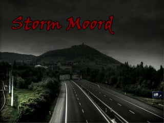 Stormmoord 4