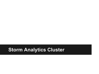 Storm Analytics Cluster