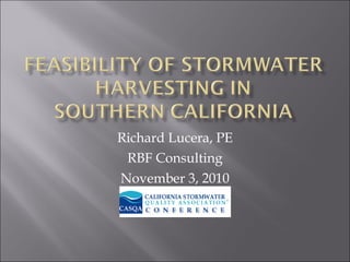 Richard Lucera, PE RBF Consulting November 3, 2010 