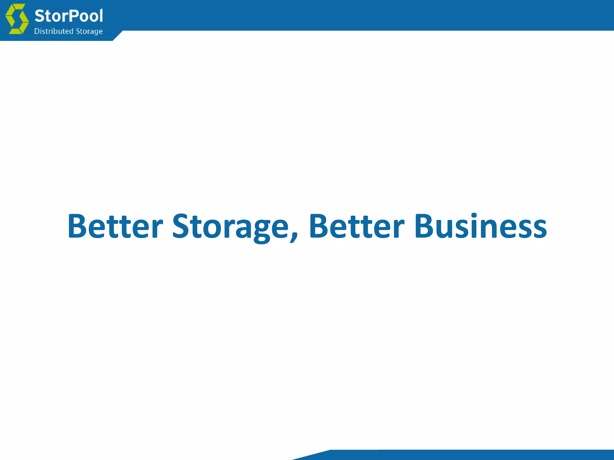 Better Storage, Better Business
 