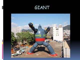 GIANT
 