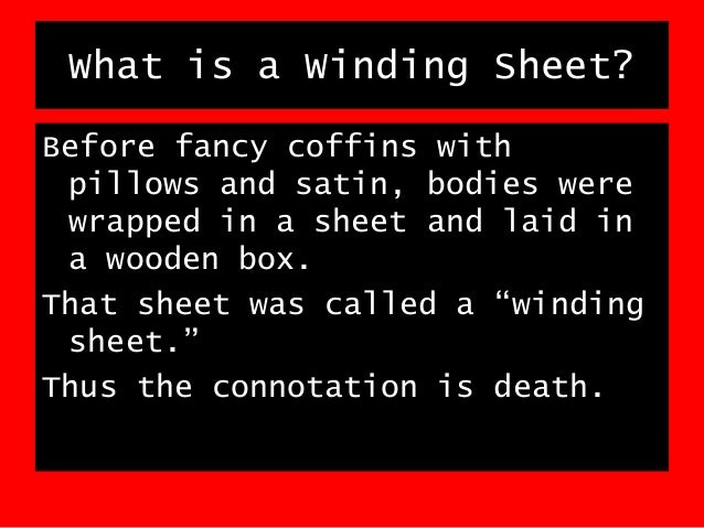 like a winding sheet lesson winding sheets