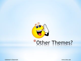 Coleman’s Classroom www.clmn.net
*
 