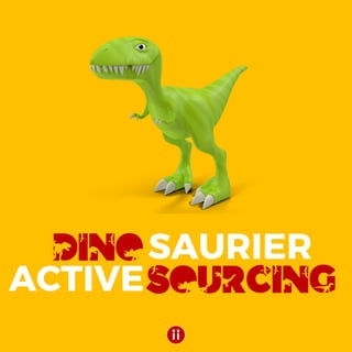 DINO
SOURCING
 