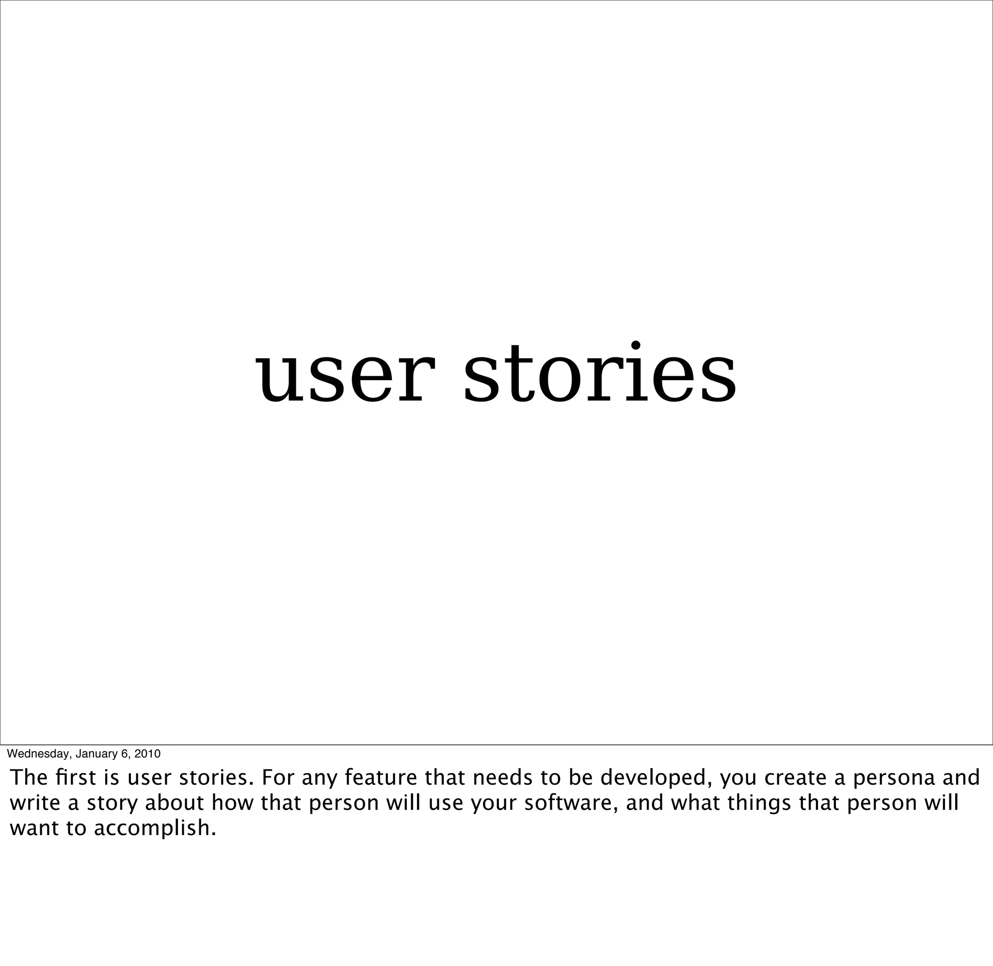 user stories
 