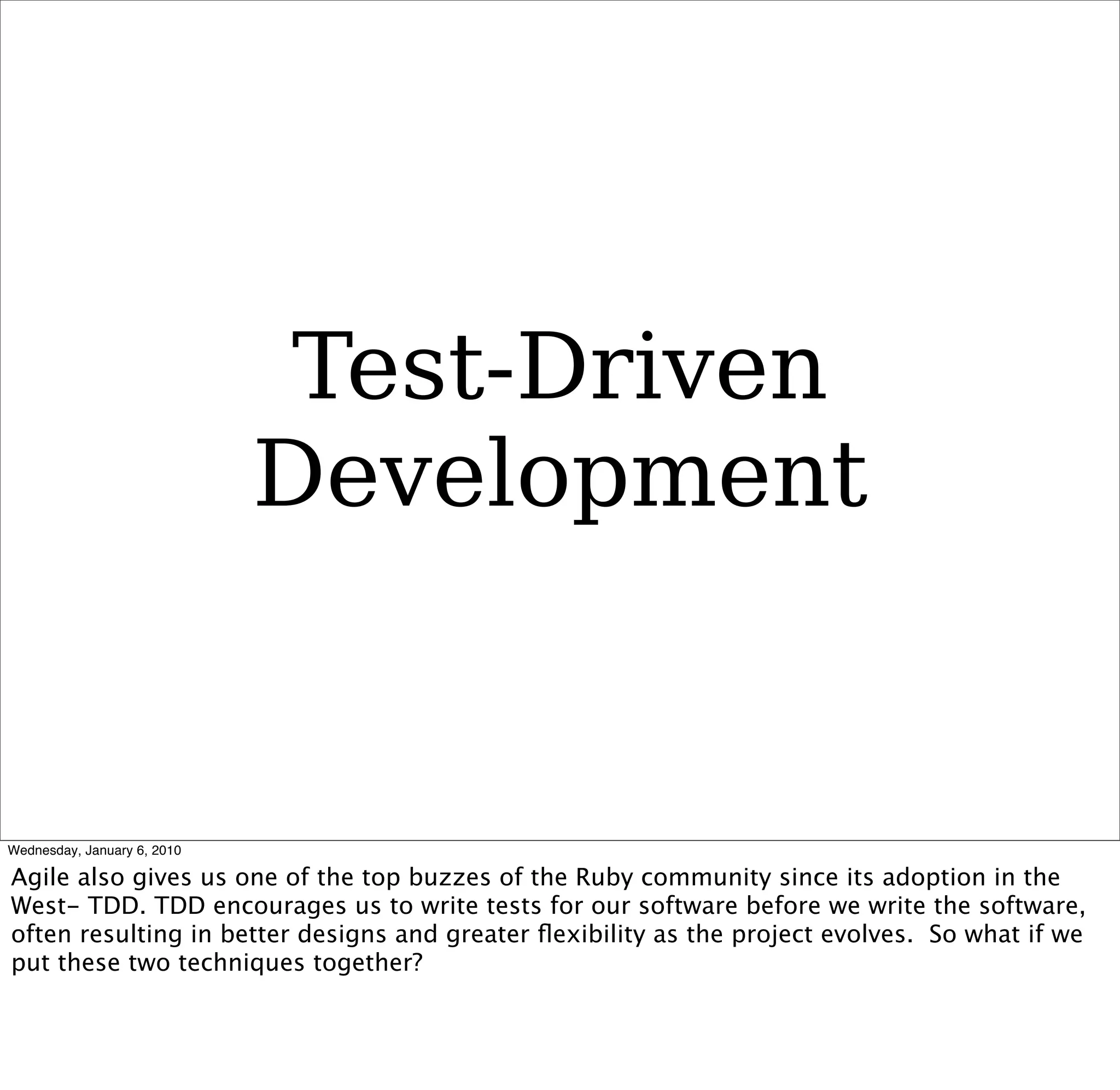 Test-Driven
Development
 