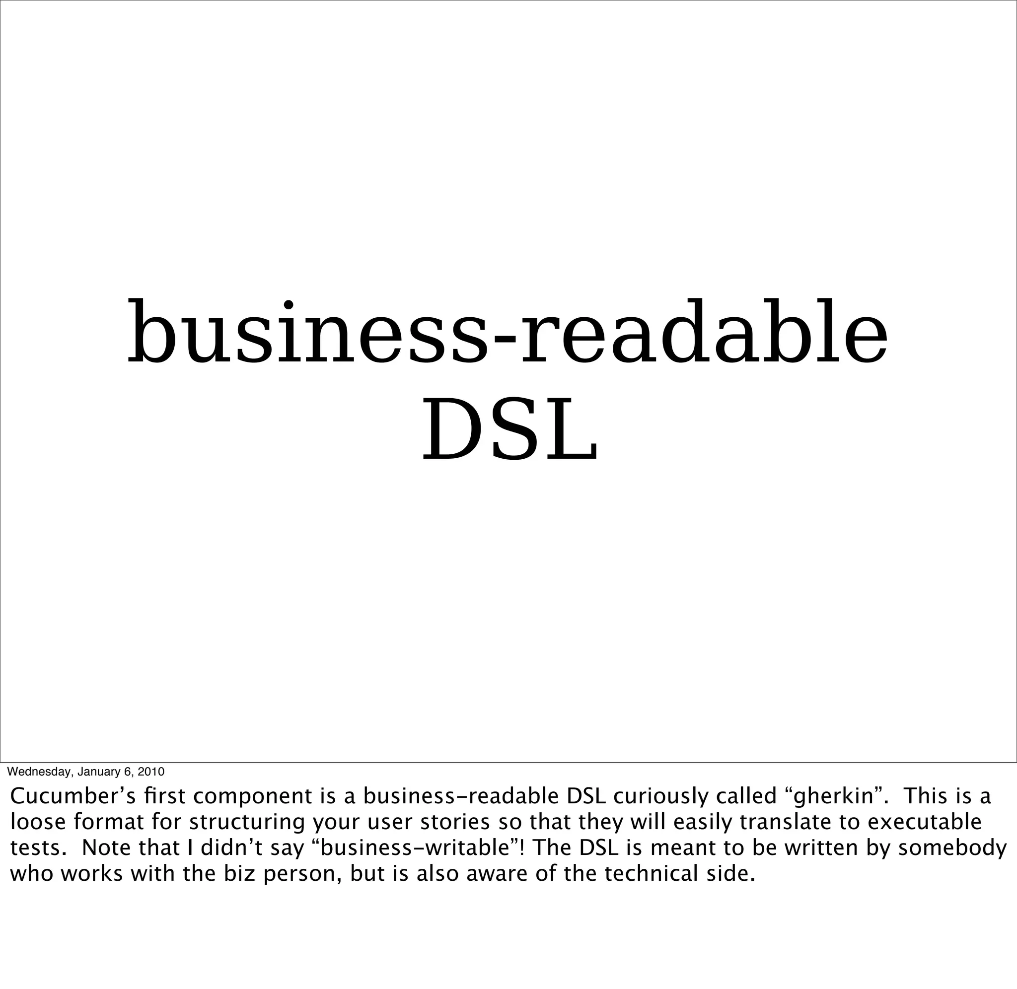 business-readable
       DSL
 
