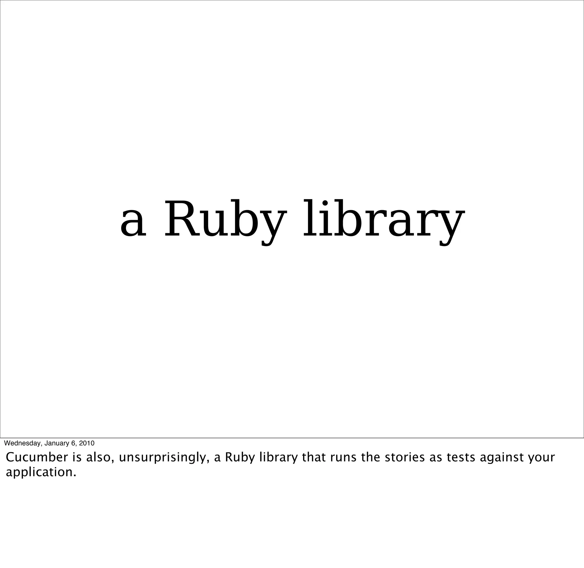 a Ruby library
 