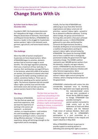 Change Starts With Us 2
By Esther Vonk for Mama Cash
December 2015
Founded in 2007, the Guatemalan Asociación
de Trabajado...