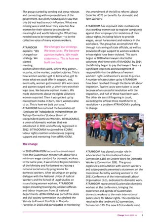 Change Starts With Us 3
The group started by sending out press releases
and connecting with representatives of the
governm...