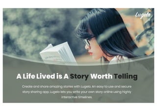 A Life Lived is A Story Worth Telling