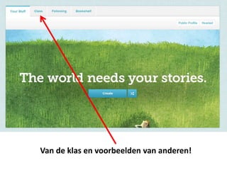 Van de klas en voorbeelden van anderen!
 