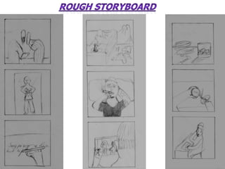 Rough Storyboard 