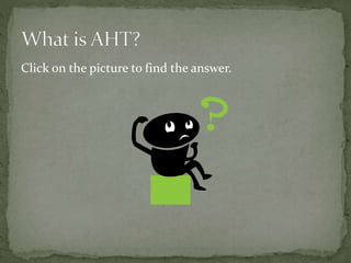 Click on the picture to find the answer.
 