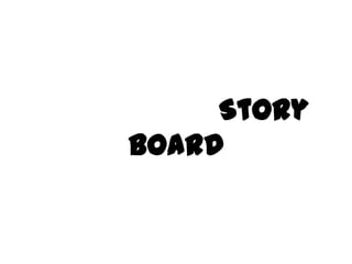 การออกแบบ Story Board 