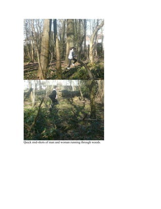 Quick mid-shots of man and woman running through woods.
 