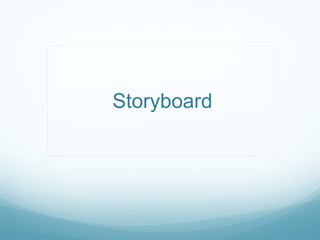 Storyboard