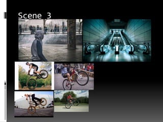 Scene 3
 
