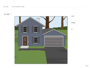 Shot:
Scene: Scene description:
Action
Dialogue
FX
Shot:
Action
Dialogue
FX
Shot:
Action
Dialogue
FX
Shot:
Action
Dialogue
FX
2 Ready
13
Page 4
 