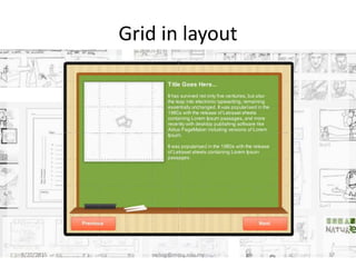 Grid in layout
8/20/2015 swling@mmu.edu.my 37
 